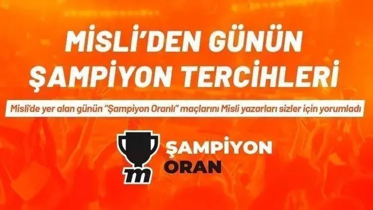 Misli'den günün şampiyon tercihleri 1 misliden gunun sampiyon tercihleri mgN3Ius6 jpg