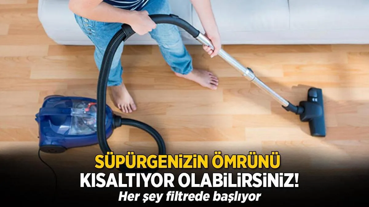 supurgenizin omrunu kisaltiyor olabilirsiniz her sey filtrede basliyor 3pO8ZbTY jpg