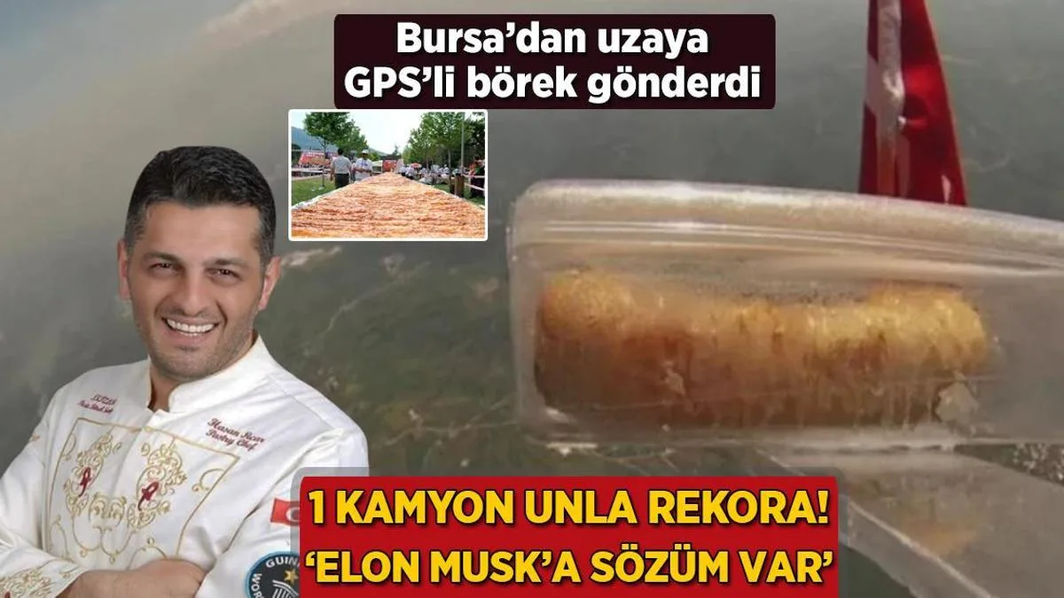 1 kamyon unla rekora bursadan uzaya gpsli borek gonderdi elon muska kelamim var aPXrGTTn jpg