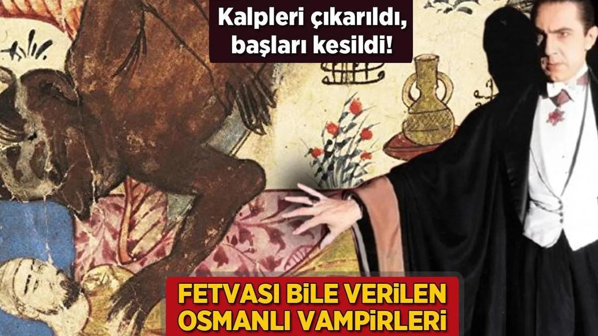 kalpleri tek tek cikarildi baslari kesildi fetvasi bile verilen osmanli vampirleri RFMM7VRh jpg