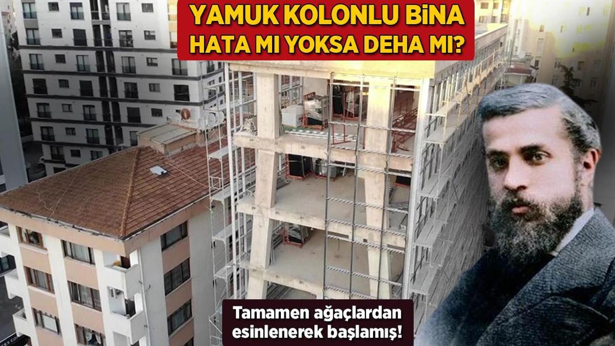 Ağaçlardan esinlenerek başlamış! Kadıköy’deki yamuk kolonlu bina kusur mı, deha mı?