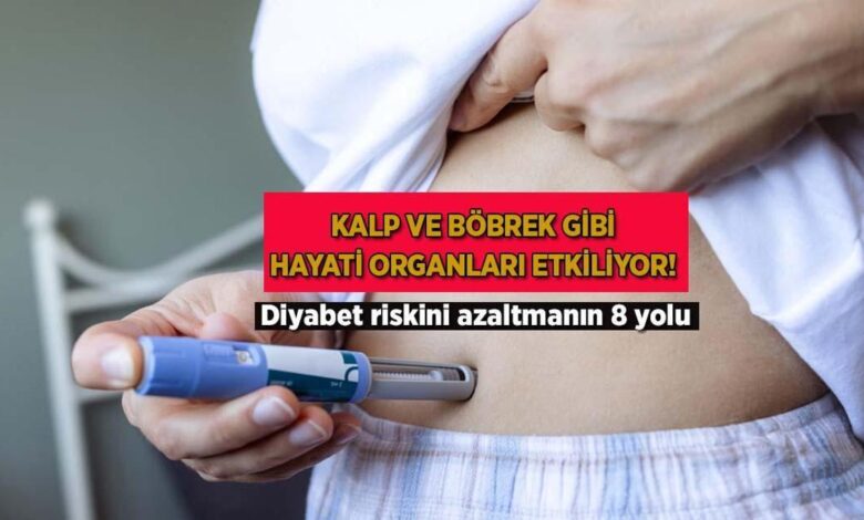 kalp ve bobrek gibi hayati organlari etkiliyor diyabet riskini azaltmanin 8 yolu BZQ2Hieb