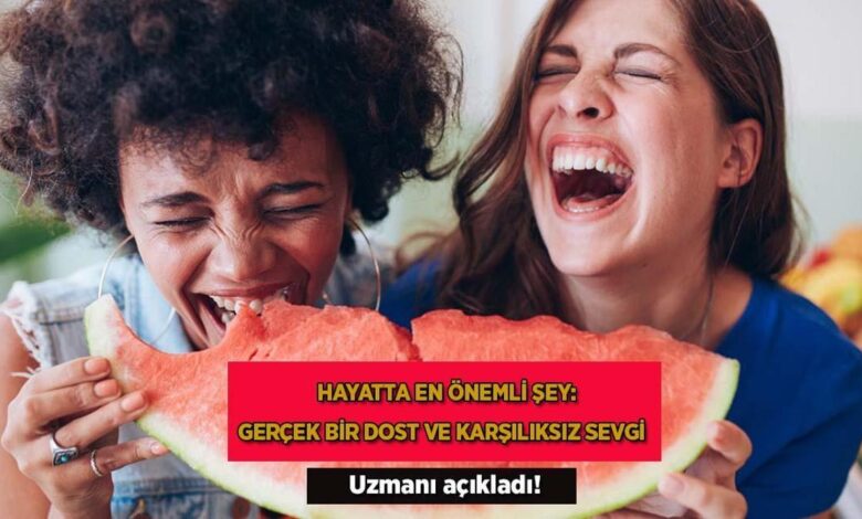 uzmani acikladi hayatta en onemli sey gercek bir dost ve karsiliksiz sevgi yxhvykVp