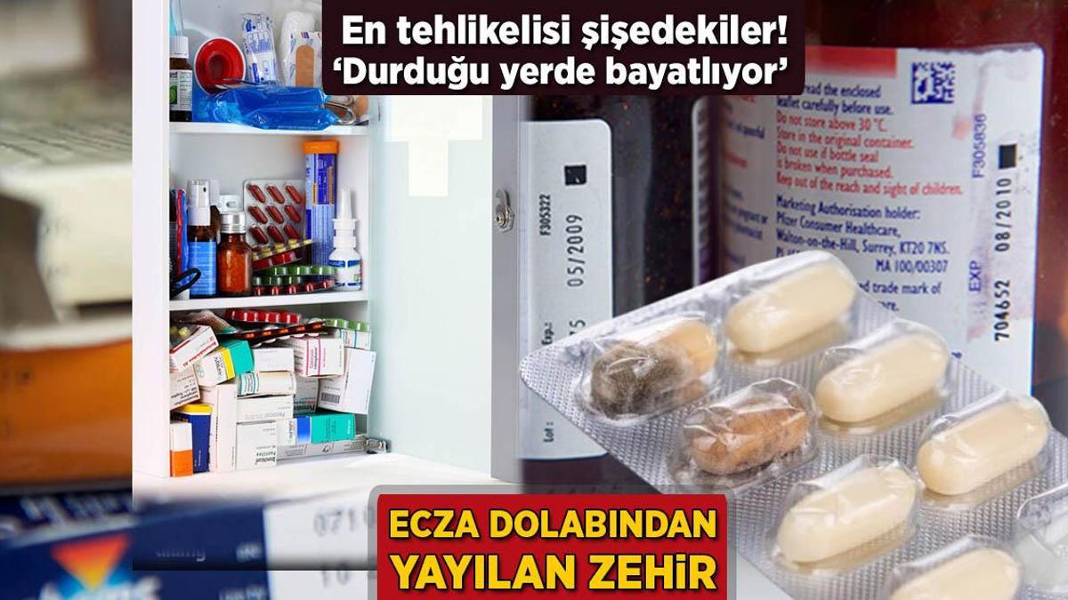 Ecza dolabından yayılan zehir! En tehlikelisi şişedekiler: ‘Durduğu yerde bayatlıyor’