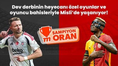 besiktas galatasaray derbisinin heyecani ozel oyunlar ve oyuncu bahisleriyle mislide yasaniyor 7mLNzCte