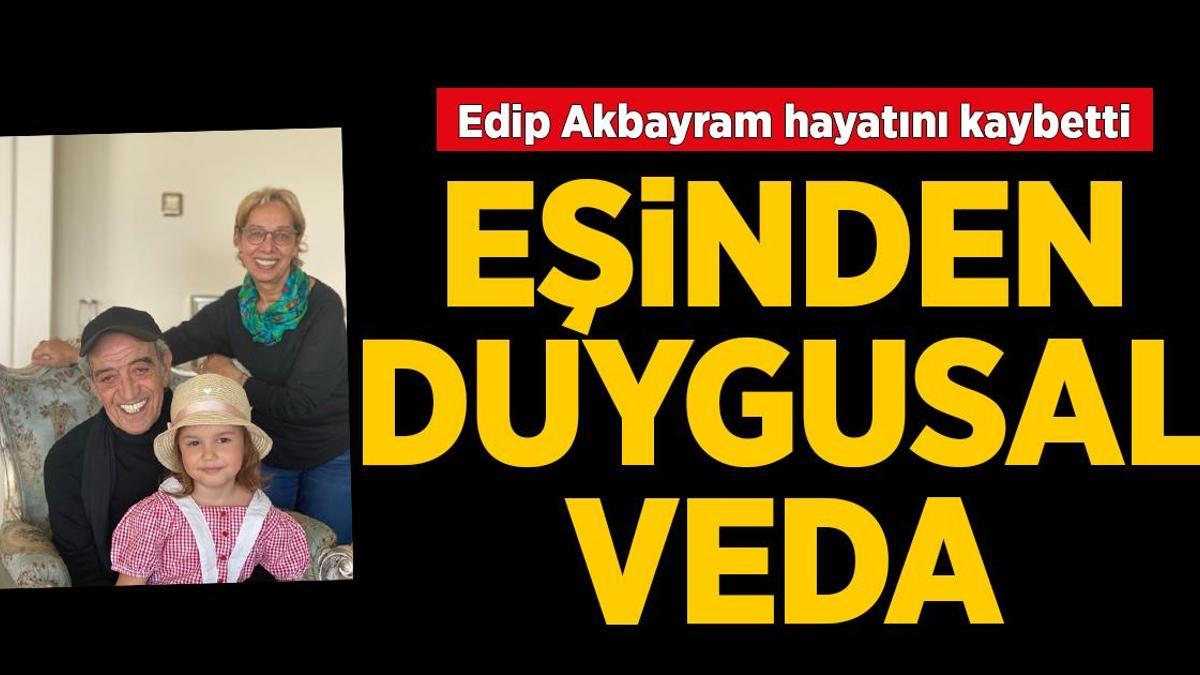 Edip Akbayram’ın eşi Ayten Akbayram’dan duygusal paylaşım! ‘Buraya kadarmış öbür yarım’