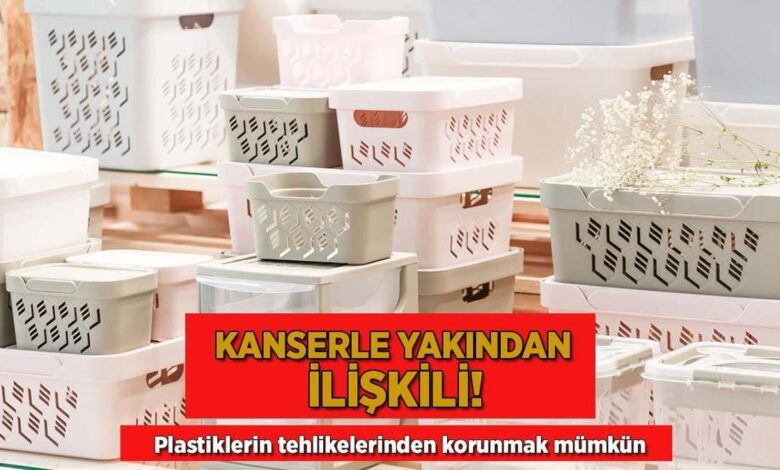 Kanserle yakından ilişkili! Plastiklerin tehlikelerinden korunmak mümkün 1 kanserle yakindan iliskili plastiklerin tehlikelerinden korunmak mumkun lXu5JuQq