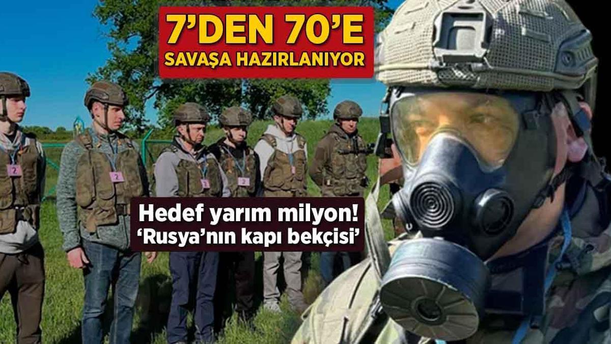 7’den 70’e savaşa hazırlanıyor! Amaç yarım milyon: ‘Rusya’nın kapı bekçisi’