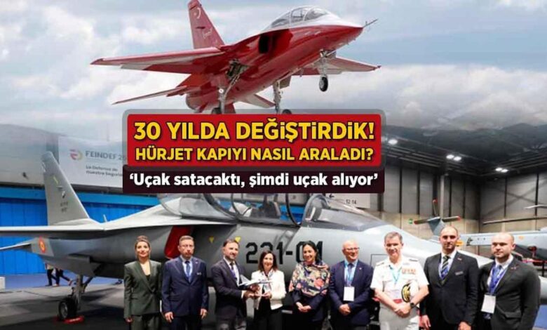 Hürjet kapıyı nasıl araladı? 30 yılda değiştirdik: 'Uçak satacaktı, artık uçak alıyor' 1 hurjet kapiyi nasil araladi 30 yilda degistirdik ucak satacakti artik ucak aliyor MDfvFnme