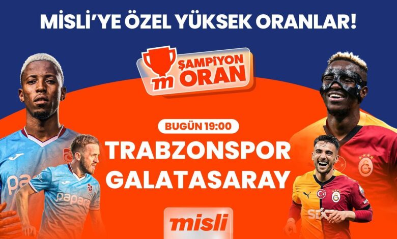 Önder Galatasaray şampiyonluk yolunda Trabzon deplasmanında, kritik maçın heyecanı Şampiyon Oranlar ile Misli’de! 1 onder galatasaray sampiyonluk yolunda trabzon deplasmaninda kritik macin heyecani sampiyon oranlar ile mislide w4kpIHHs