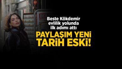 paylasim yeni tarih eski beste kokdemir evlilik yolunda birinci adimi atti FejLRkqt