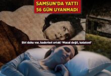 samsunda yatti 56 gun uyanmadi biri daha var bahtlari ortak masal degil katatoni WDvvm2ae