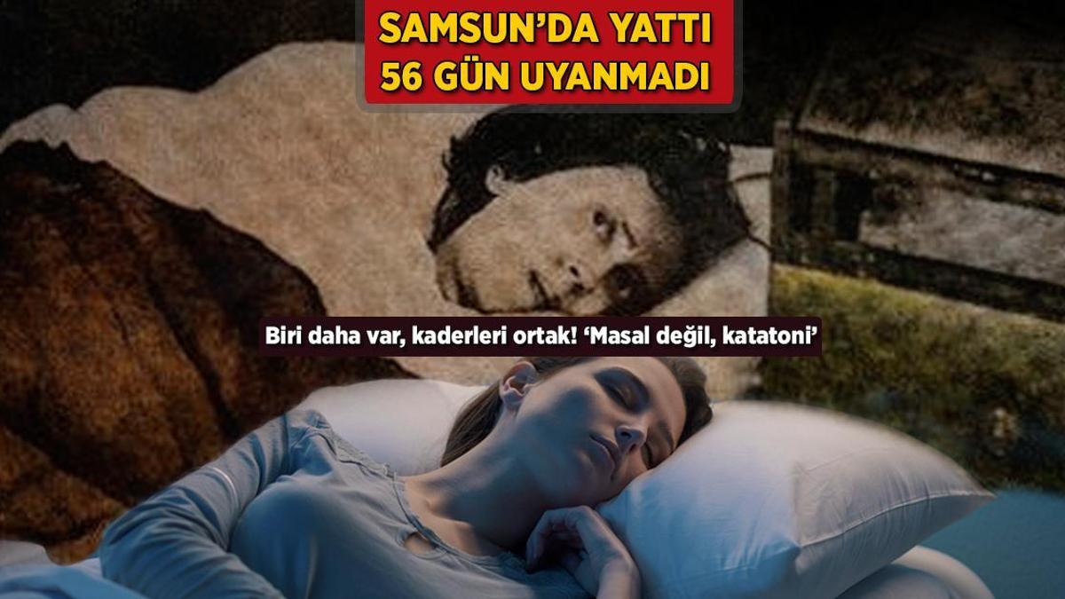 Samsun’da yattı, 56 gün uyanmadı! Biri daha var, bahtları ortak: ‘Masal değil, katatoni’