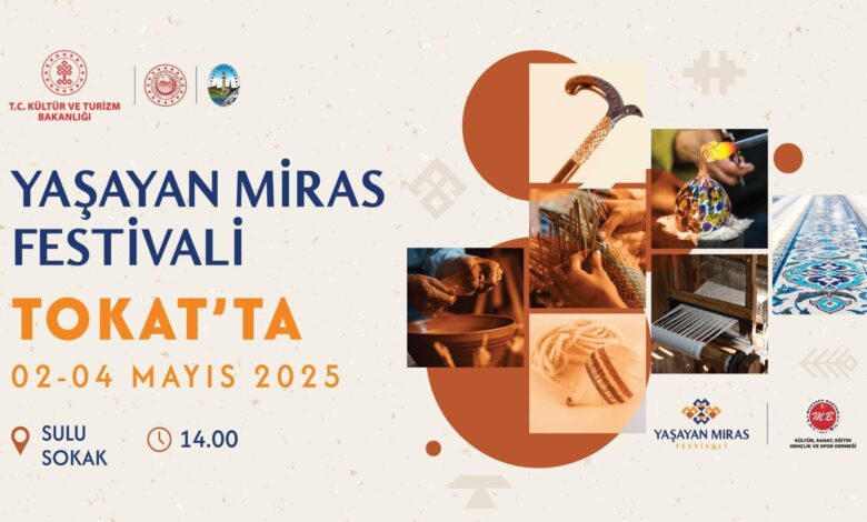 Tokat Yaşayan Miras Şenliği başlıyor 1 tokat yasayan miras senligi basliyor q1YzXkE7