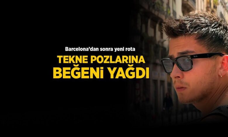 Atakan Özkaya'nın Barcelona'dan sonra yeni rotası! Tekne paylaşımı toplumsal medyayı salladı 1 atakan ozkayanin barcelonadan sonra yeni rotasi tekne paylasimi toplumsal medyayi salladi CWWPxKLD