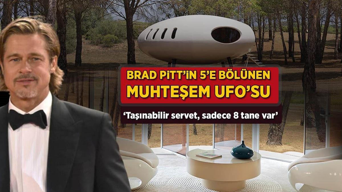 Brad Pitt’in 5’e bölünen süper UFO’su! ‘Taşınabilir servet, yalnızca 8 tane var’