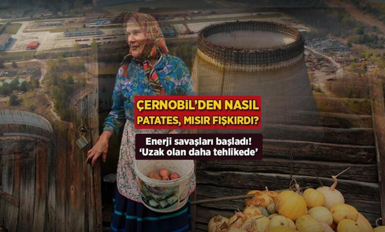 Çernobil'den nasıl patates, mısır fışkırdı? Güç savaşları başladı: 'Uzak olan tehlikede' 1 cernobilden nasil patates misir fiskirdi guc savaslari basladi uzak olan tehlikede NBVqVRnc