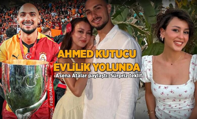 Galatasaylı futbolcu Ahmed Kutucu evlilik yolunda! Asena Atalar paylaştı: Sürpriz teklif 1 galatasayli futbolcu ahmed kutucu evlilik yolunda asena atalar paylasti surpriz teklif Wb8m92VV