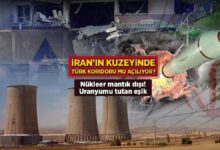 iranin kuzeyinde turk koridoru mu aciliyor nukleer mantik disi uranyumu tutan esik mSnvsA3D