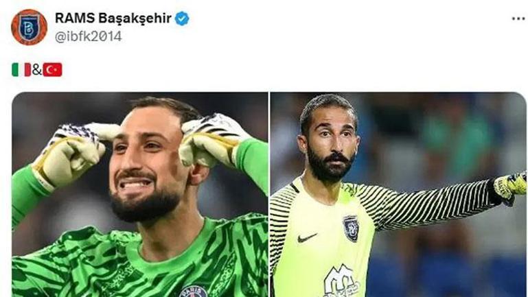 Başakşehir'in Gianluigi Donnarumma paylaşımı viral oldu! 2 basaksehirin gianluigi donnarumma paylasimi viral oldu 0 tFhWpjA7
