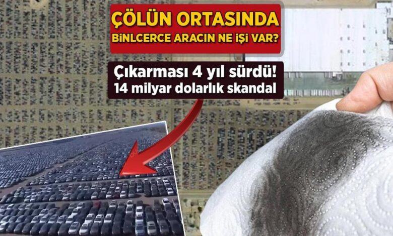 Binlerce aracın çölde ne işi var? Çıkarması 4 yıl sürdü: 14 milyar dolarlık skandal 1 binlerce aracin colde ne isi var cikarmasi 4 yil surdu 14 milyar dolarlik skandal WwCtQObm