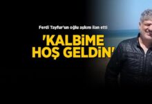 ferdi tayfurun oglu askini ilan etti kalbime begenilen geldin LzTFUBVX