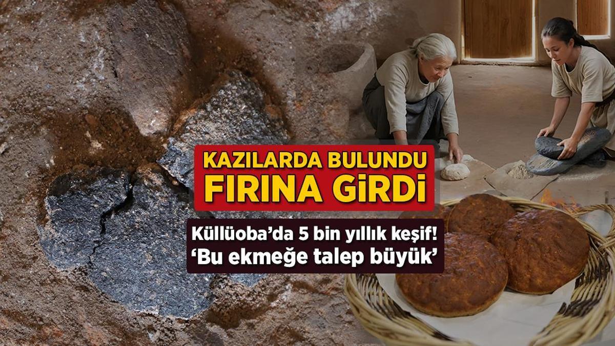 Hafriyatlarda bulundu, fırına girdi! Küllüoba’da 5 bin yıllık keşif: ‘Bu ekmeğe talep büyük’