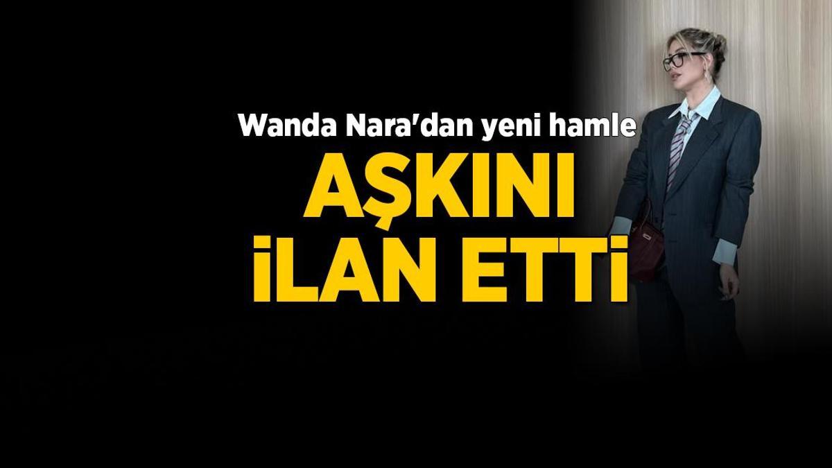 Wanda Nara’dan yeni atılım: Aşkını tekrar ilan etti