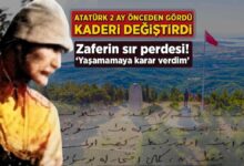 ataturk 2 ay evvelden gordu bahti degistirdi zaferin sir perdesi yasamamaya karar verdim 4yg5my7l