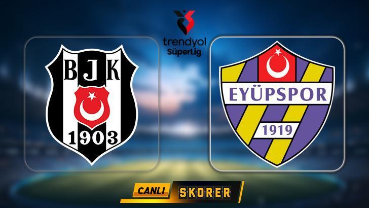 CANLI | Süper Lig'de Beşiktaş - Eyüpspor maçı! 1 canli super ligde besiktas eyupspor maci 3GyLfbHu