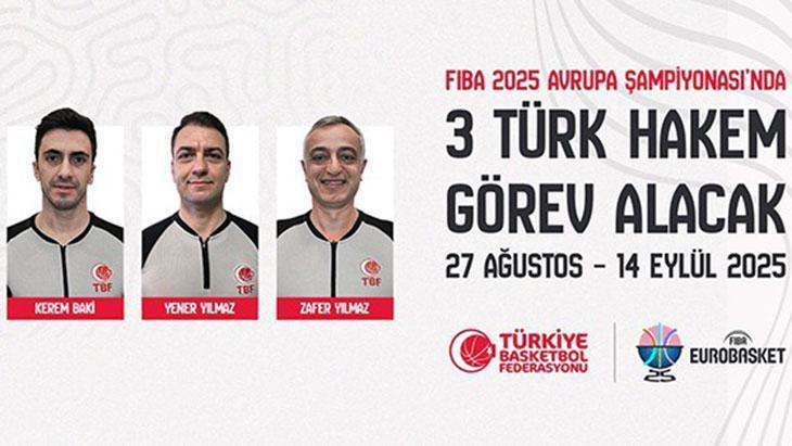 FIBA 2025 Avrupa Şampiyonası’nda 3 Türk hakem vazife alacak 1 fiba 2025 avrupa sampiyonasinda 3 turk hakem vazife alacak DUuRpBCC