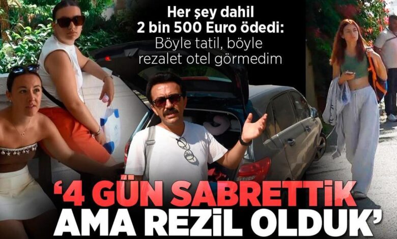 Her şey dahil 2 bin 500 Euro ödedi: Bu türlü tatil, bu türlü rezalet otel görmedim 1 her sey dahil 2 bin 500 euro odedi bu turlu tatil bu turlu rezalet DABmuQG2