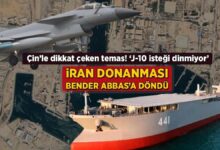 iran donanmasi bender abbasa dondu cinle dikkat ceken temas j 10 istegi dinmiyor WQcuQ1f2