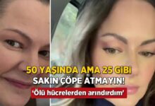 50 yasinda lakin cildi 25 gibi bu formul sayesinde meyyit hucrelerden arindirdim SOcfxbg6