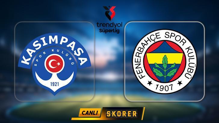 canli super ligde kasimpasa fenerbahce maci ne vakit saat kacta hangi kanalda