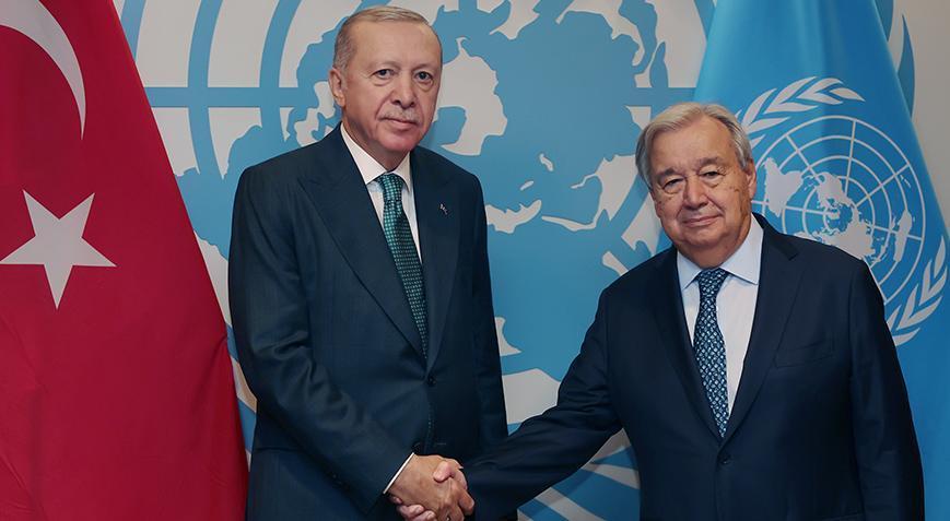 Cumhurbaşkanı Erdoğan, BM Genel Sekreteri Guterres ile görüştü